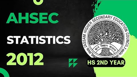 HS 2nd Year Statistics Question Paper 2012 | AHSEC HS 2nd Year Statistics Question Papers