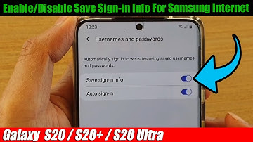 Galaxy S20/S20+: How to Enable/Disable Save Sign-in Info For Samsung Internet
