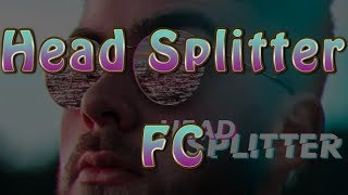 Head Splitter - FC