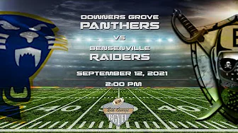 2021 Downers Grove Panthers vs Bensenville Raiders