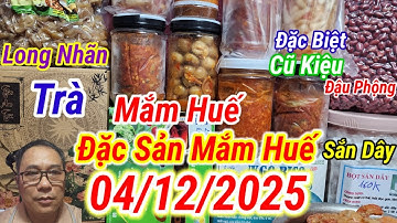 Giao Lưu Đặc Sản Huế Cá Rò, Tôm Chua, Cà Pháo, Cũ Kiệu, Tôm Khô #HậuHuế | Ngày 04/12/2025