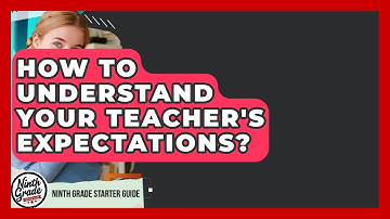 How To Understand Your Teacher