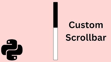 Python Tkinter Tutorial | How to Create a Custom Scrollbar Widget (Complete)