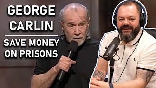 George Carlin - Save Money On Prisons REACTION | OFFICE BLOKES REACT!!