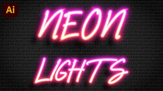 Neon Lights Text Effect - Adobe Illustrator Tutorial