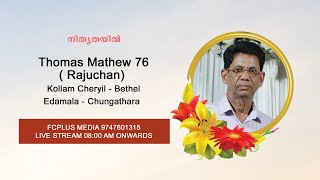 Thomas Mathew ( Rajuchan) (76) | Edamala - Chungathara