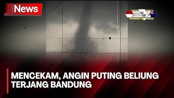 Warga Panik saat Angin Puting Beliung Terjang dan Hancurkan Bangunan di Bandung - iNews Today 23/02