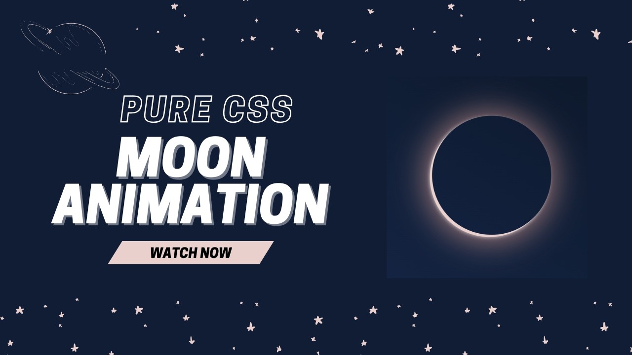 Pure CSS Moon Animation 🌙 | Create a Crescent Moon Using HTML & CSS ...