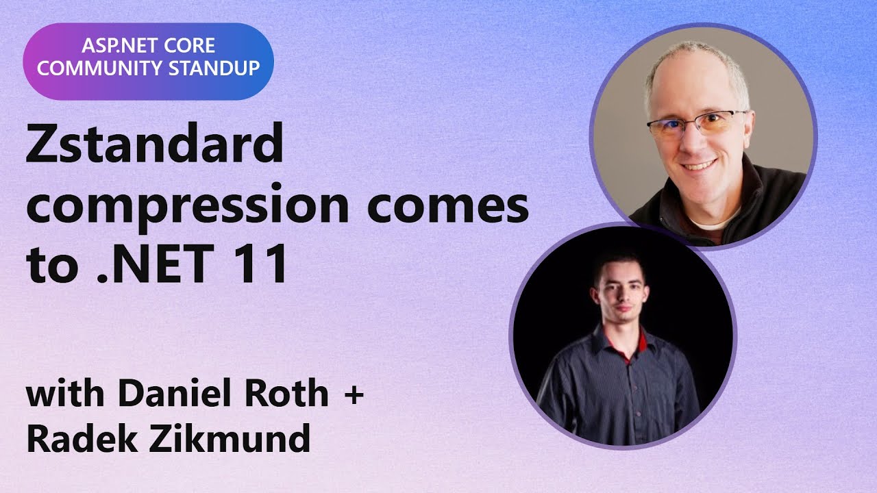 ASP.NET Community Standup: Zstandard compression comes to .NET 11