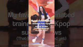 My favorite eliminated trainees from Kpop survival shows | #RUNEXT #GirlsPlanet999 #MyTeenageGirl
