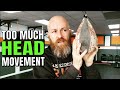 Head Movement is Small Movement | Avoid These Common Mistakes