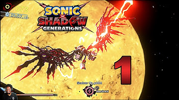 SONIC X SHADOW GENERATIONS Playthrough Part 1 - Space Colony Ark, Rail Canyon, and Biolizard Boss!