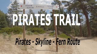 Pirates MTB Trail | Pirates - Skyline - Fern | Big Bear CA 2020