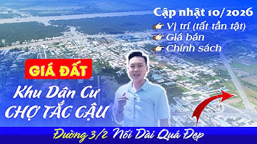 [Kiên Giang] Khu Dân Cư Chợ Tắc Cậu Trên Đường 3/2 Nối Dài, Đất Nền Tốt, Pháp Lý Chuẩn, 26/10/2024