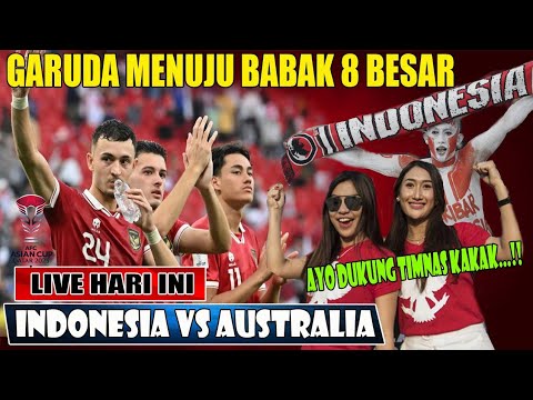🔴 BREAKING NEWS... Timnas Garuda Siap Bikin Kejutan I Indonesia VS Australia Piala Asia 2024