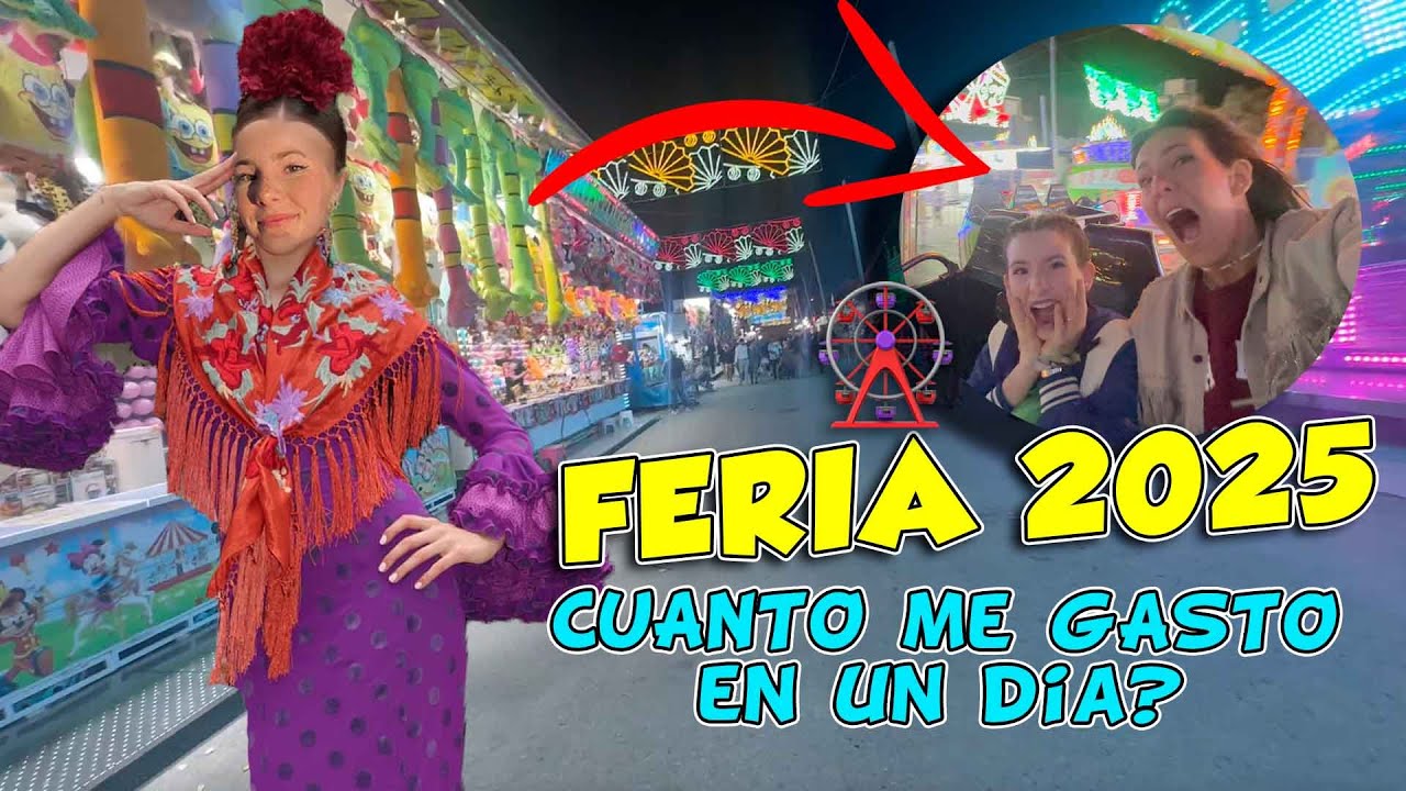 ¿Cuánto CUESTA un Día en la Feria? 💸 VOY A LA FERIA 2025