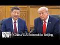 Xi Warns Trump of Potential "Conflict" over Taiwan in Beijing Summit on Iran, Trade, Tech &amp; More