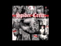 Spider Crew - Always The Enemy (Still Crazy But Not Insane)