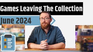 Games Leaving The Collection: June 2024 - Vienna, Sheriff of Nottingham,  Cascadero & More!!!