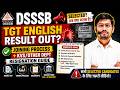 🚨 DSSSB TGT English Result Out? | Joining Process + KVS/Other Dept Resignation Guide