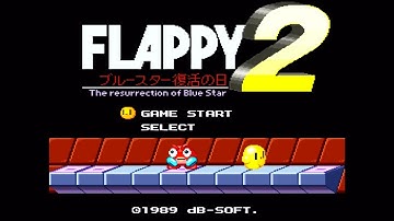 [X68K] Flappy 2 Blue Star the Day of Resurrection OST Groove Selection / フラッピー２ブルースター復活の日 グルーブ系BGM集