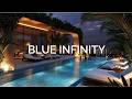 Premium Chillout Lounge Music 2026 🌑 Blue Infinity | Luxury Ambient Music for Calm Nights