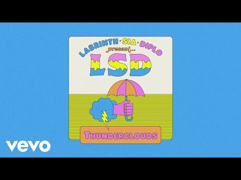 Thunderclouds (audio) -  Sia ft. Diplo, Labrinth