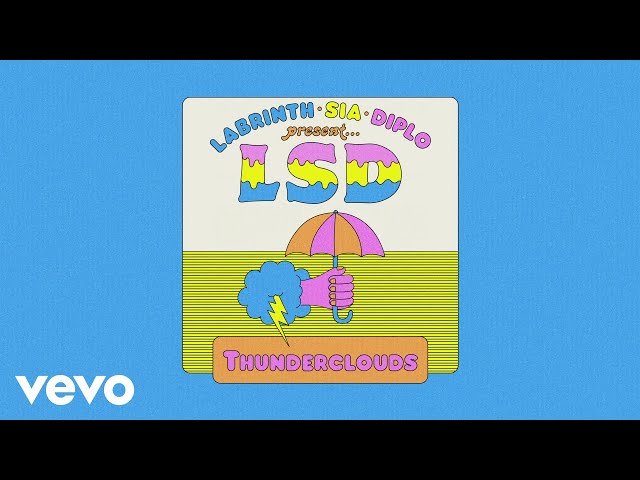 LSD - Thunderclouds (Official Audio) ft. Sia, Diplo, Labrinth class=