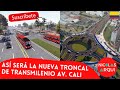 Así será la Nueva Troncal de Transmilenio Avenida Ciudad de Cali en Bogotá 🇨🇴 - Tramo 1 TM🚌 Av. Cali