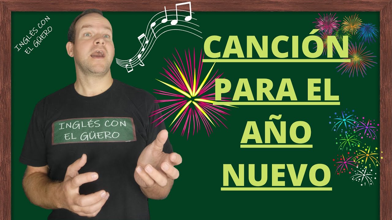 Cancion De Año Nuevo En Ingles