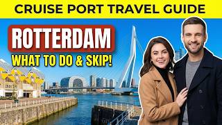 Rotterdam Cruise Port: Tour or DIY? We Tested Both