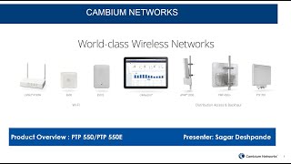 Introduction to PTP 550E With Dynamic Channel Selection Webinar Profile