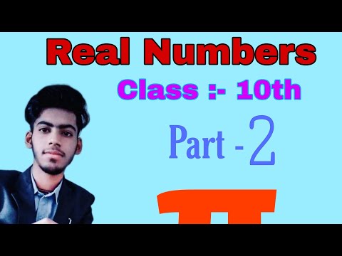 Real Numbers || CBSE Board || Class : 10 Part -2