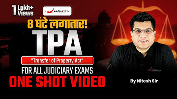 TPA In One Shot | Complete Transfer of Property Act Explained in Hindi | By Nitesh Sir