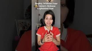 Canary Release Explained in 30 Seconds 🐤 | Safe Deployment Trick Every Dev Must Know #codewithneha