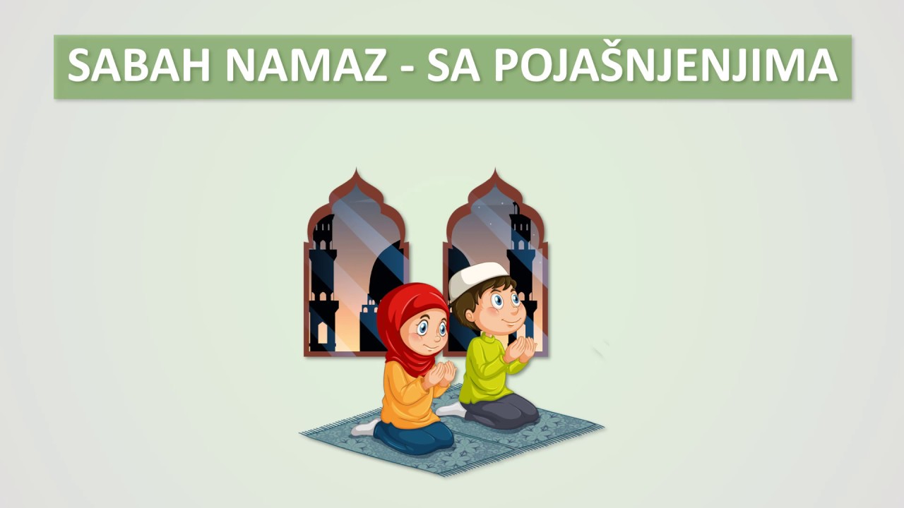 33. Sabah namaz sa pojašnjenjima
