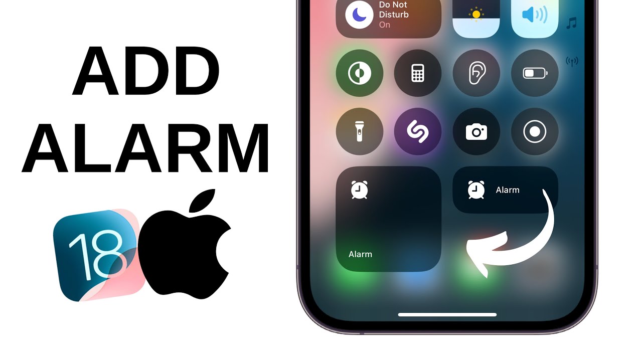 How To Add Alarm To Control Center On IPhone IOS 18 YouTube