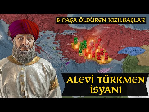 8 Osmanlı Paşasının öldüğü Şahkulu İsyanı  ||  Kızılbaş Alevi Türkmen İsyanı