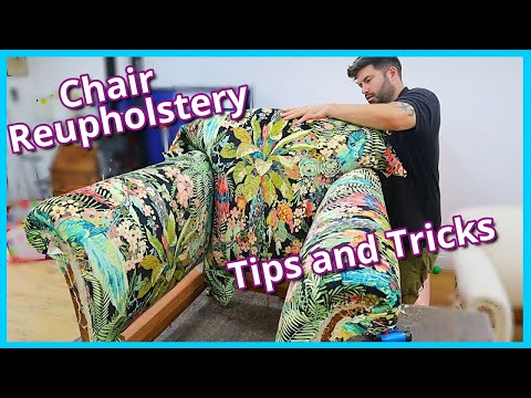 UPHOLSTERY TIPS AND TRICKS | HOW TO REUPHOLSTER A CHAIR | ARMCHAIR UPHOLSTERY |