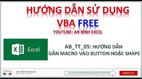 VBA Excel: Hướng dẫn gắn Macro vào Shape và Button