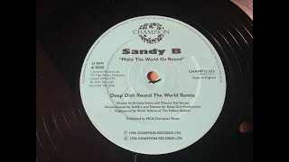 Sandy B | Make The World Go Round