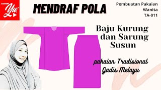 Cara Mendraf Pola Baju Kurung Dan Sarung Susun Baju Tradisional Wanita Melayu, Malaysia.