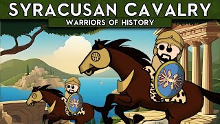 Syracusan Cavalry | Warriors of History