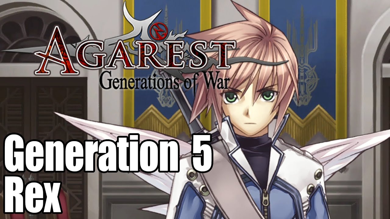 Agarest Generations of War Longplay Pt5 Generation 5 (Rex) with True ...