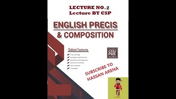 CSS/PMS (English Precis & Composition) || Lecture -2 || Lecture By CSP