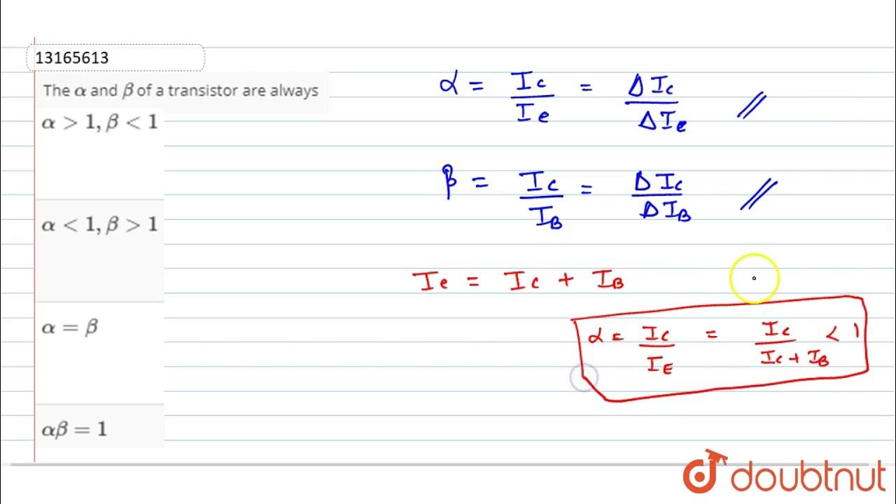 The `alpha` and `beta` of a transistor are always YouTube