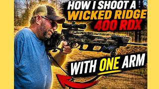 How I Shoot A Wicked Ridge RDX 400 With One Arm.