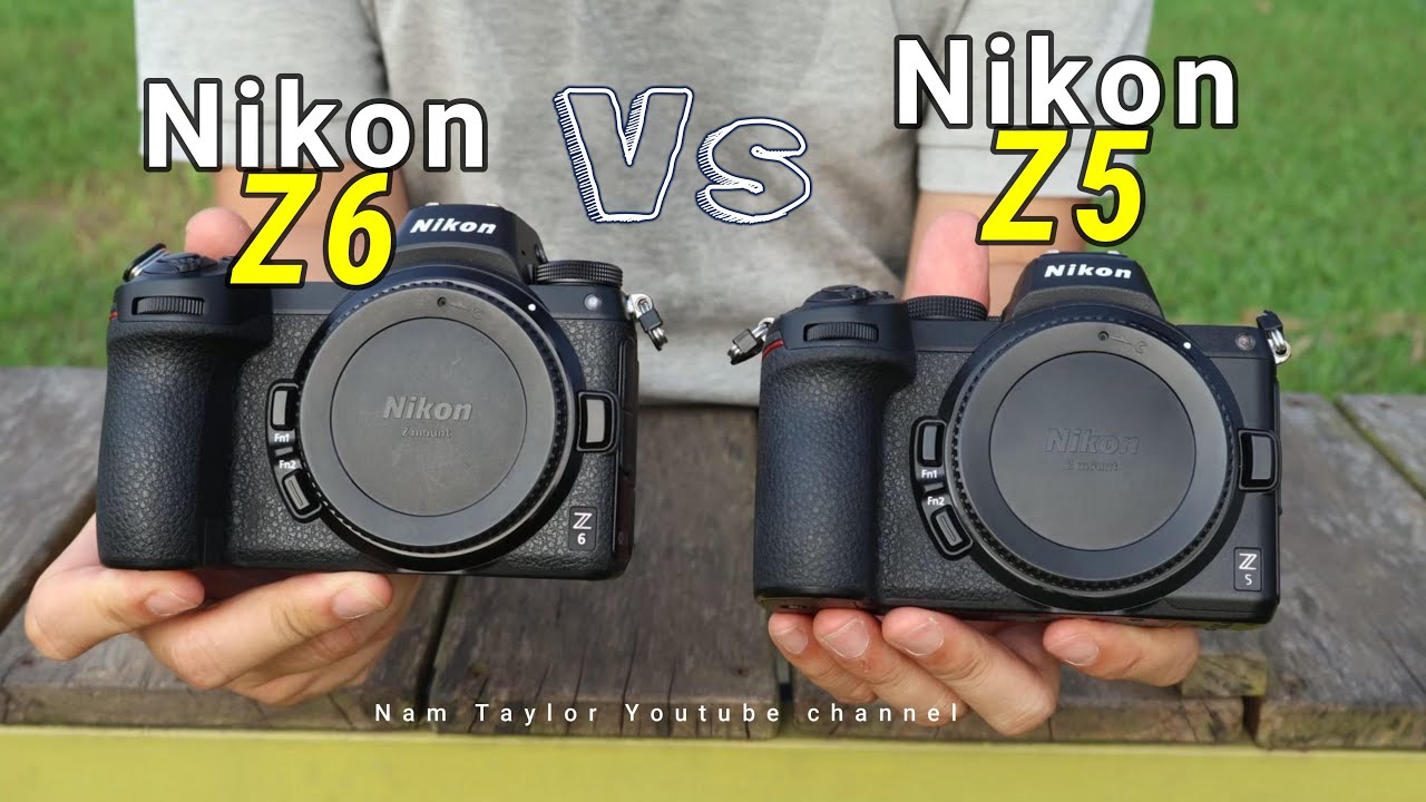 Nikon Z6 Vs Z5 2 M y nh Ch t L ng Cho Nhi u Option YouTube nikon-z6-vs-z5-2-m-y-nh-ch-t-l-ng-cho-nhi-u-option-youtube