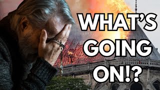 Why Are So Many French Churches Burning Down