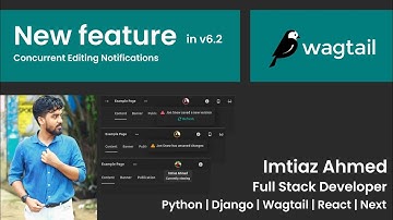 Concurrent Editing Notifications | Wagtail | New feature